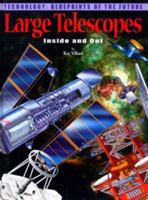 Large Telescopes: Inside and Out 0823961109 Book Cover