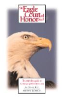 The Eagle Court of Honor Book 0965120716 Book Cover