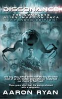 Dissonance: The Complete Post-Apocalyptic Dystopian Alien Invasion Saga Book Series (The Dissonance Alien Invasion Saga) 1965372007 Book Cover