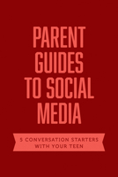 Axis Parent's Guides to Social Media Books 1--5: Teen Fomo, Influencers, Instagram, Tiktok, Youtube 1496474066 Book Cover