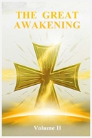 The Great Awakening Volume II 1736341847 Book Cover