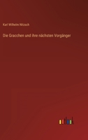 Die Gracchen und ihre n�chsten Vorg�nger 3368620312 Book Cover