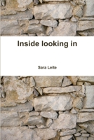Inside Looking In 1312490705 Book Cover