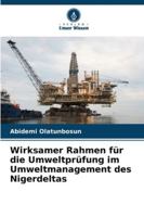 Wirksamer Rahmen für die Umweltprüfung im Umweltmanagement des Nigerdeltas 6209327087 Book Cover