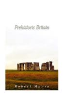 Prehistoric Britain 1542960231 Book Cover