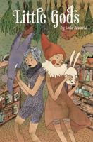 Little Gods 1532305060 Book Cover