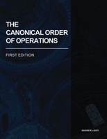 The Canonical Order of Operations B0FHFSLXWB Book Cover