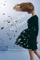 Charge It to My Heart 1628388781 Book Cover