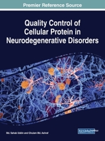 Quality Control of Cellular Protein in Neurodegenerative Disorders 1799813177 Book Cover