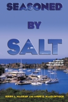 Seasoned by Salt: A Voyage in Search of the Caribbean 1574091557 Book Cover