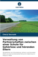 Verwaltung von Partnerschaften zwischen einer Schule für Gehörlose und hörenden Eltern 6205733005 Book Cover