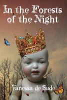 In the Forests of the Night 1985750333 Book Cover