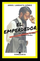 El Emperdedor: 100 Hábitos del Mal EMPRENDEDOR 1005312230 Book Cover