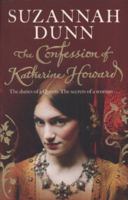 The Confession of Katherine Howard 0062011472 Book Cover