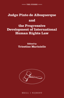 Judge Pinto de Albuquerque and the Progressive Development of International Human Rights Law 9004434658 Book Cover