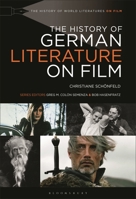 The History of German Literature on Film 1628923768 Book Cover
