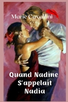 Quand Nadine s'appelait Nadia B08MSQ3TRP Book Cover