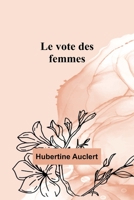 Le vote des femmes 9357098232 Book Cover