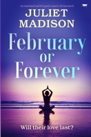 February Or Forever 1916978533 Book Cover
