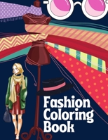 Fashion Coloring Book: Brain Activities and Coloring book for Brain Health with Fun and Relaxing B092PG43SG Book Cover