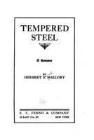 Tempered Steel, a Romance 1533681392 Book Cover