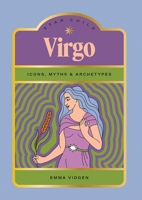 Star Child: Virgo: Icons, Myths and Archetypes 176145210X Book Cover