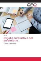 Estudio contrastivo del eufemismo 6203587508 Book Cover