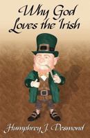 Why God Loves the Irish B0BQ3X4CJG Book Cover