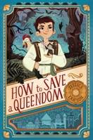 How to Save a Queendom 1534414355 Book Cover