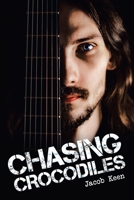 Chasing Crocodiles 1796005533 Book Cover