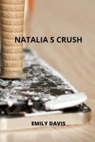 Natalia_s Crush 8729215005 Book Cover