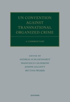 Un Convention Against Transnational Organized Crime 2nd Edit 019284752X Book Cover