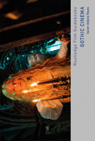 Gothic Cinema 1138227560 Book Cover