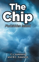 The Chip: Forbidden Island B0BH81H4WS Book Cover