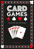 Card Games: The World's Best Card Games 1781454469 Book Cover