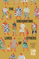 The Enchanting Lives of Others: A Novel (The Margellos World Republic of Letters) 030028165X Book Cover