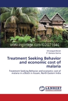 Treatment Seeking Behavior and economic cost of malaria 365915315X Book Cover