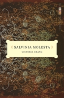Salvinia Molesta: Poems (The Vqr Poetry Series) 0820331767 Book Cover