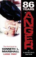 86 Years of Anger 0741482673 Book Cover
