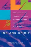 Ink and Spirit: Literature and Spirituality 1853113638 Book Cover