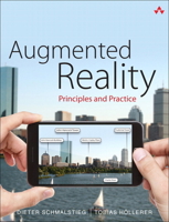 Augmented Reality: Principles and Practice 0321883578 Book Cover