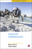Wildlife Criminology 1529204348 Book Cover