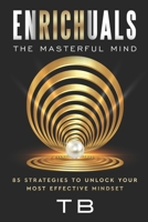 ENRICHUALS: THE MASTERFUL MIND B0DW43HPW1 Book Cover
