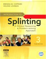 Introduction to Splinting: A Clinical Reasoning and Problem-Solving Approach
