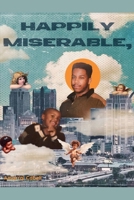 happily miserable B0DVQKN6RY Book Cover