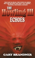 The Howling III: Echoes 1966037279 Book Cover
