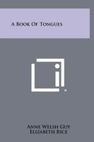 A Book of Tongues 1258304155 Book Cover