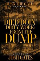 Died Doin' Dirty Work: From the Dump 0578520931 Book Cover