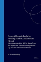 Eene middelnederlandsche vertaling van het Antidotarium Nicolaï: (Ms. 15624-15641, Kon. Bibl. te Brussel) met den latijnschen Tekst der eerste ... van het Antidotarium Nicolaï (Dutch Edition) 900455968X Book Cover