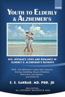 Youth to Elderly & Alzheimer's 1952263573 Book Cover